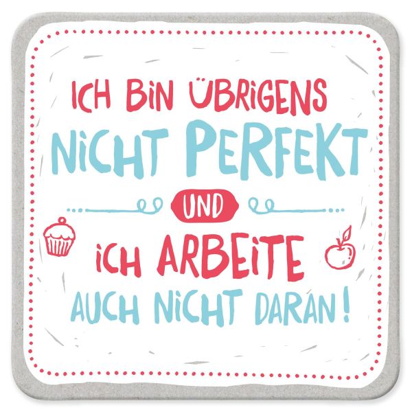 Untersetzer " Perfekt "