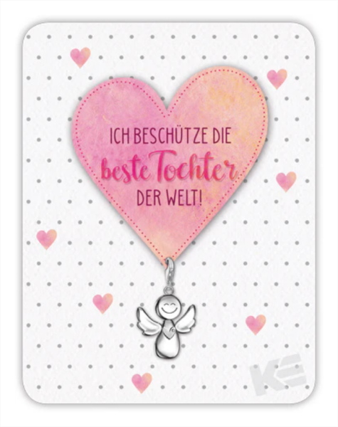 Kärtchen mit Anhänger - Ich beschütze die beste Tochter der Welt !