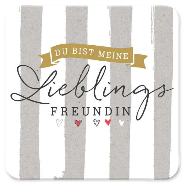 Untersetzer "Lieblingsfreundin"