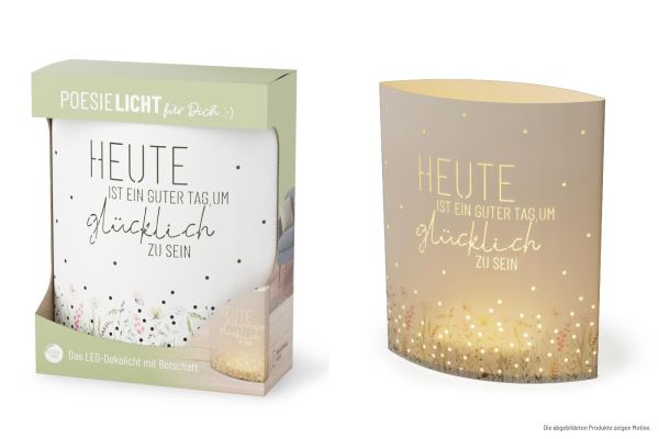 Poesielicht "Heute ist ein guter Tag, um glücklich zu sein"