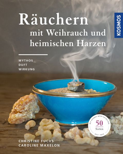 Christine Fuchs, Räuchern mit Weihrauch und heimischen Harzen