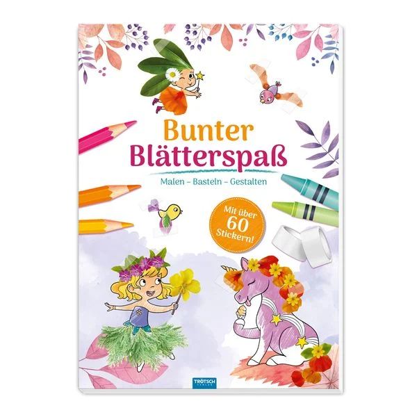 Bunter Blätterspaß - Feen "Malen, Basteln, Gestalten