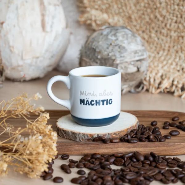 Espressotasse "Mini, aber mächtig"