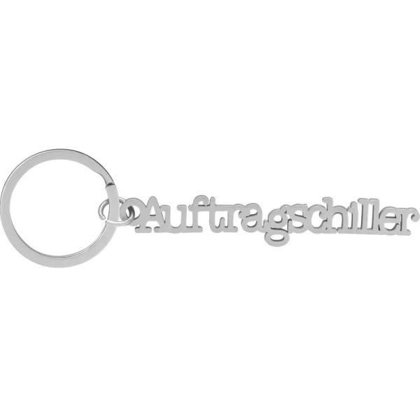 Schlüssel-Worte / Schlüsselanhänger "Auftragschiller"