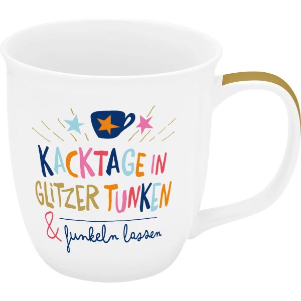 Tasse »Kacktage in Glitzer tunken« 320ml