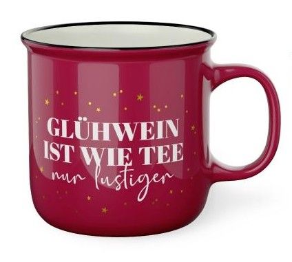Kultbecher "Glühwein ist wie Tee - nur lustiger"