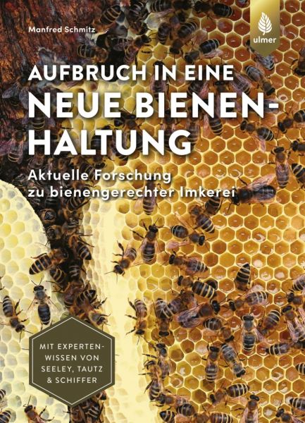 Manfred Schmitz, Aufbruch in eine neue Bienenhaltung