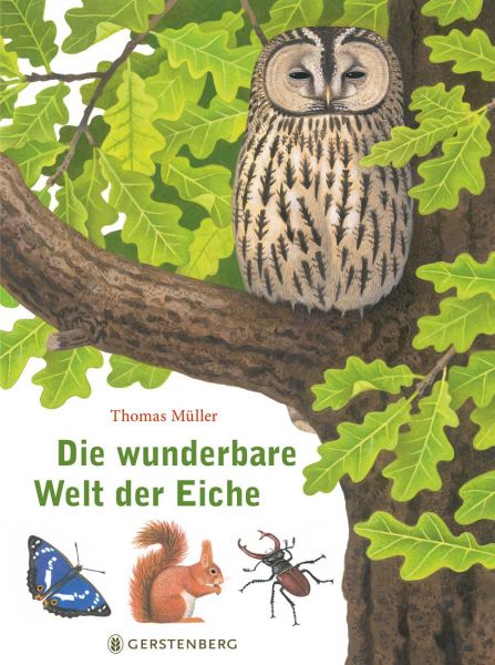 Thomas Müller, Die wunderbare Welt der Eiche