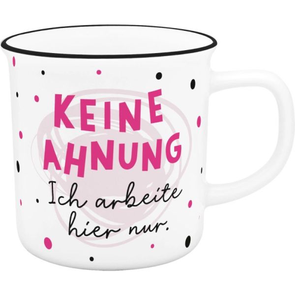 XL-Tasse "Keine Ahnung, ich arbeite hier nur"