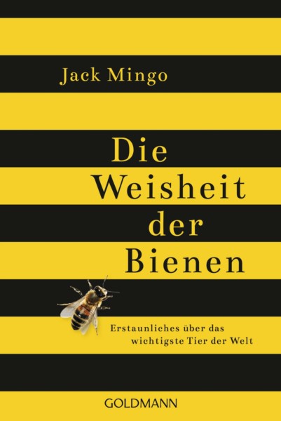 Mingo, Die Weisheit der Bienen - Taschenbuch