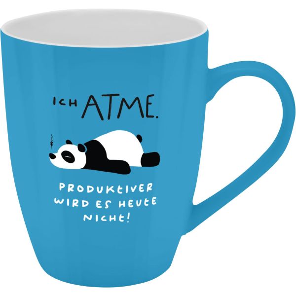 Böser Becher "ich atme. Produktiver wird es heute nicht!"