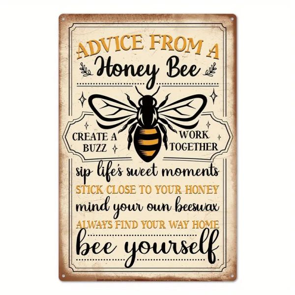 Deko-Metallschild "Advice from a Honey Bee"