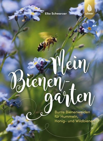 Elke Schwarzer, Mein Bienengarten