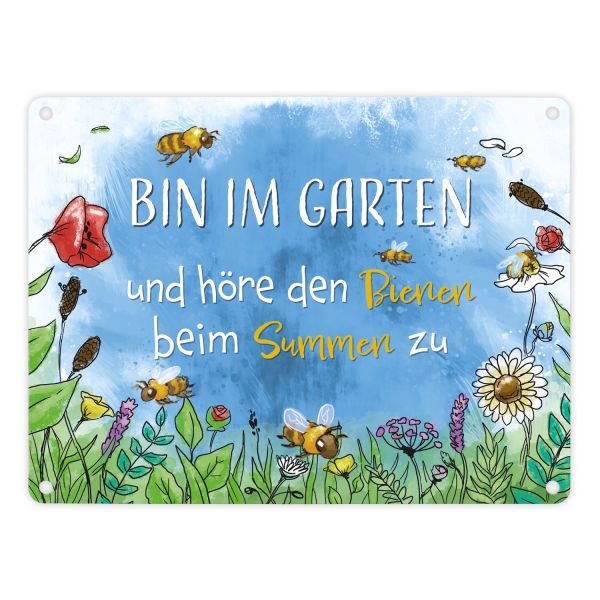 Metallschild "Bin im Garten und höre den Bienen beim Summen zu", 15 x 20 cm
