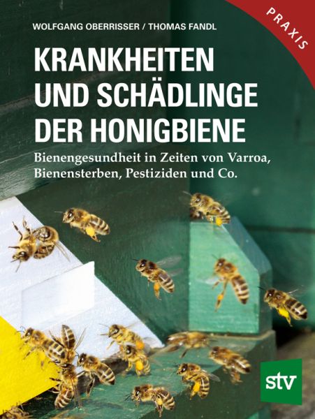 Oberrisser/Fandl, Krankheiten und Schädlinge der Honigbiene