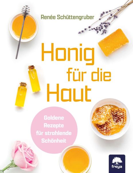 Renée Schüttengruber, Honig für die Haut