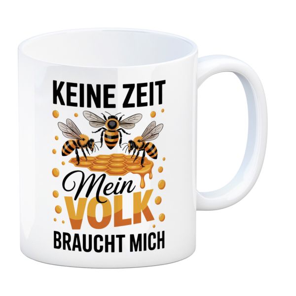 Kaffeebecher für Imker "Keine Zeit, mein Volk braucht mich"