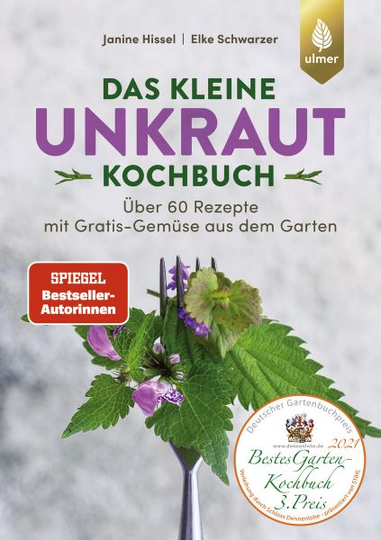 Janine Hissel, Elke Schwarzer, Das kleine Unkraut-Kochbuch