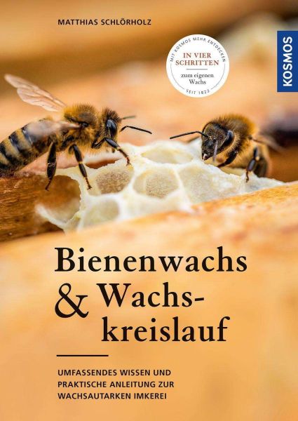 Matthias Schlörholz, Bienenwachs und Wachskreislauf